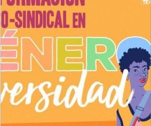 Cuadernillo Autoformación Político-Sindical en Género y Diversidad Tomo 1
