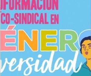 Cuadernillo Autoformación Político-Sindical en Género y Diversidad Tomo 2