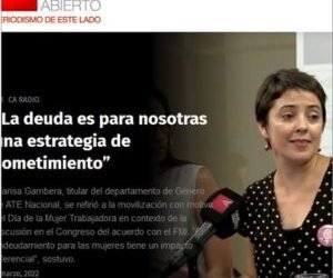 “La deuda es para nosotras una estrategia de sometimiento” Entrevista Canal Abierto Radio con Clarisa Gambera