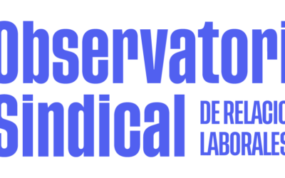 Observatorio Sindical de  Relaciones Laborales